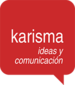 KARISMA ideas y comunicación